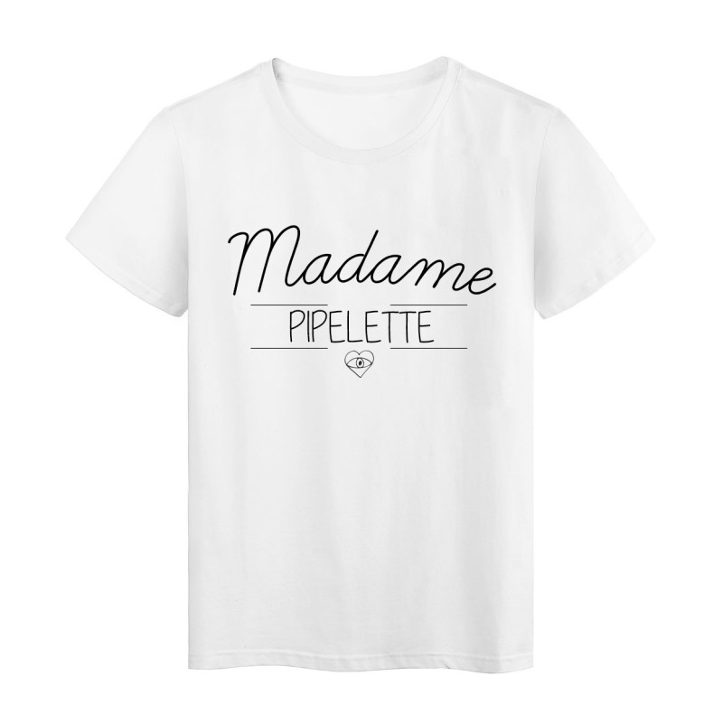 T-Shirt imprimé humour design Madame pipelette