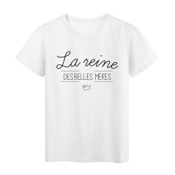 T-Shirt imprimé Citation la reine des belles mères