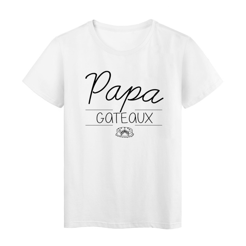 T-Shirt imprimé Citation PAPA GATEAUX fete des peres