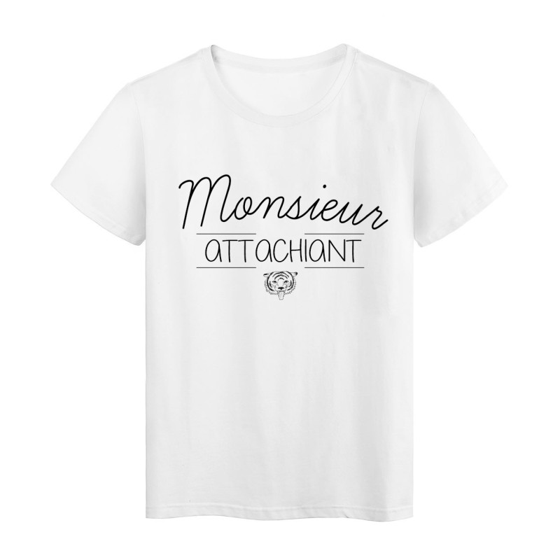 T-Shirt imprimé Humour Citation MONSIEUR ATTACHIANT
