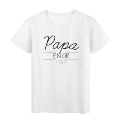 T-Shirt imprimé Humour Citation PAPA EN OR