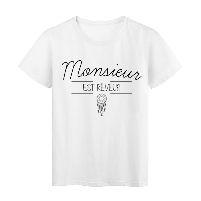 T-Shirt imprimé Citation Monsieur est rêveur