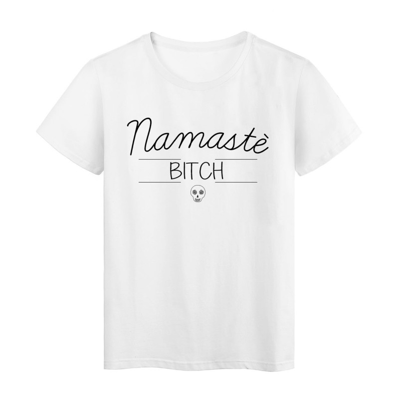 T-Shirt imprimé humour Citation  MAMASTE BITCH 