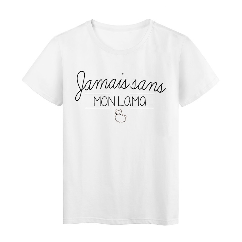 T-Shirt imprimé humour Citation Jamais sans mon Lama