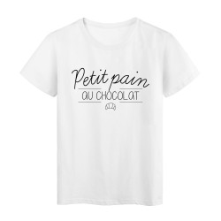 T-Shirt imprimé humour Citation PETIT PAIN AU CHOCOLAT 