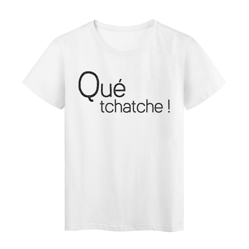 T-Shirt imprimé  Marseillais qué tchatch 