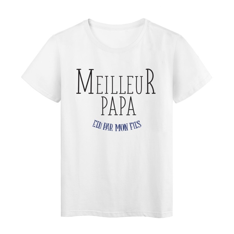 T-Shirt imprimé Fete des peres meilleur papa elu par mon fils