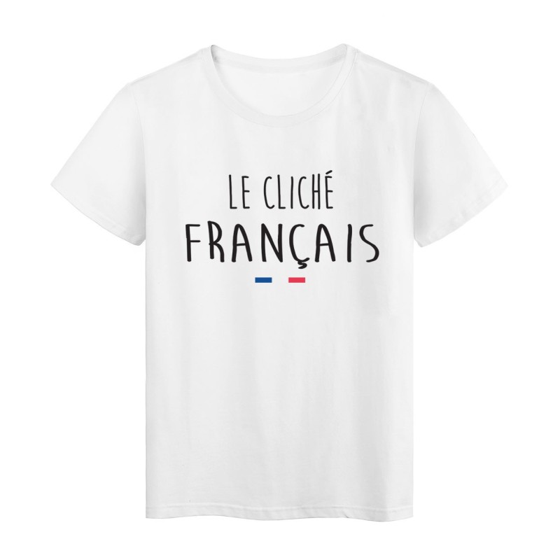 T-Shirt imprimé citation humour le cliché francais 