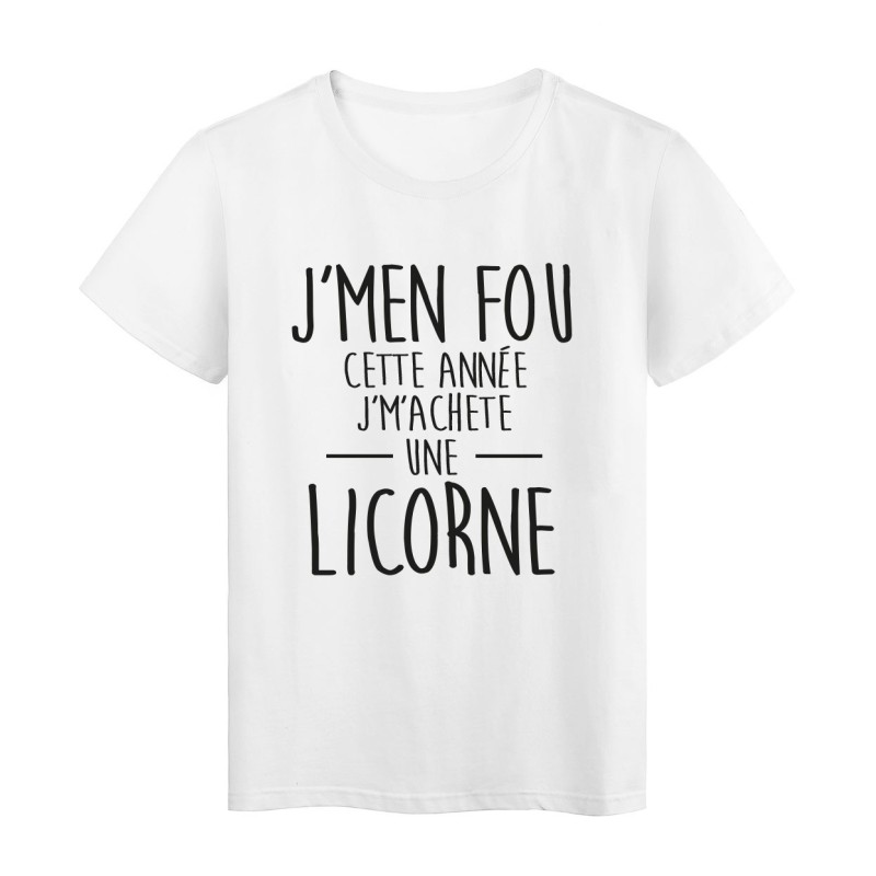 T-Shirt imprimé citation Je m'en fou je m'achete une licorne