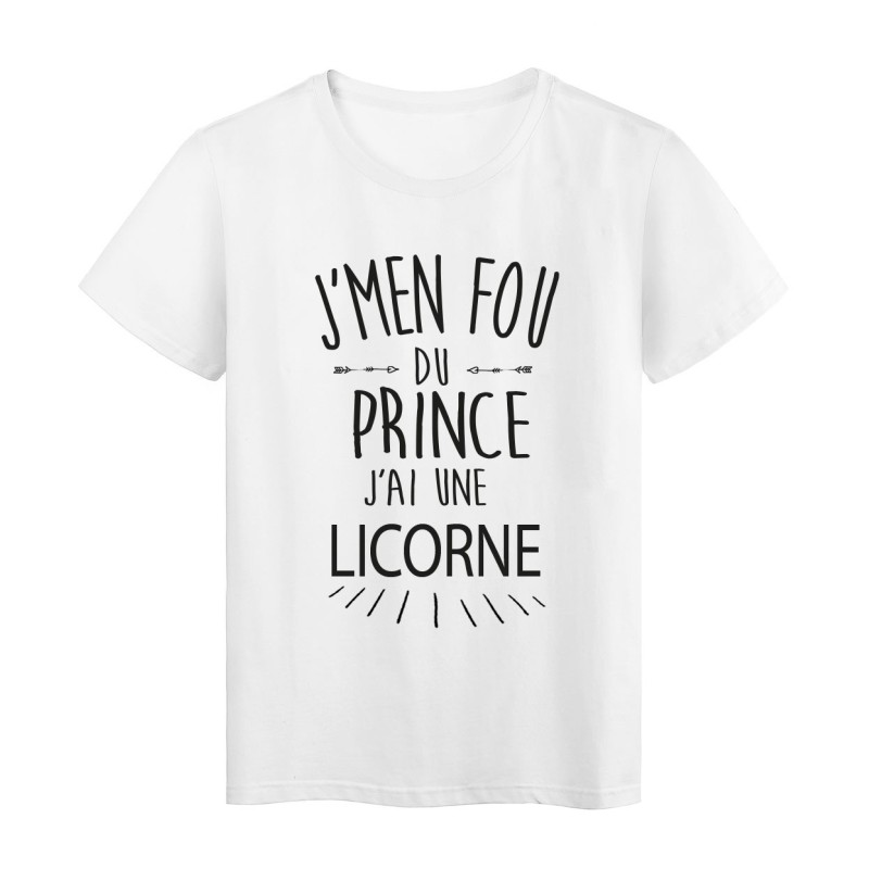 T-Shirt citation humour J'men fou du prince j'ai une licorne