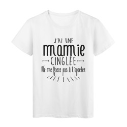 T-Shirt citation humour j'ai une mamie cinglée