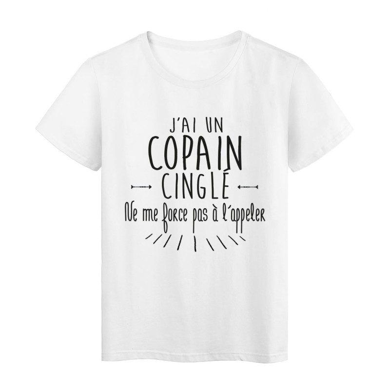 T-Shirt citation humour j'ai un copain cinglé