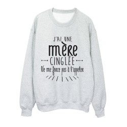 Sweat shirt citation humour j'ai une soeur cinglée