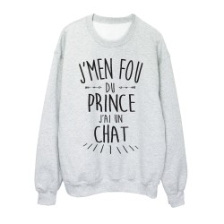 Sweat shirt citation humour J'men fou du prince j'ai un chat