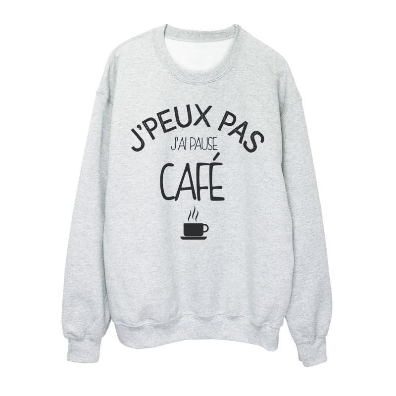 Sweat shirt imprimé citation j'peux pas j'ai pause café