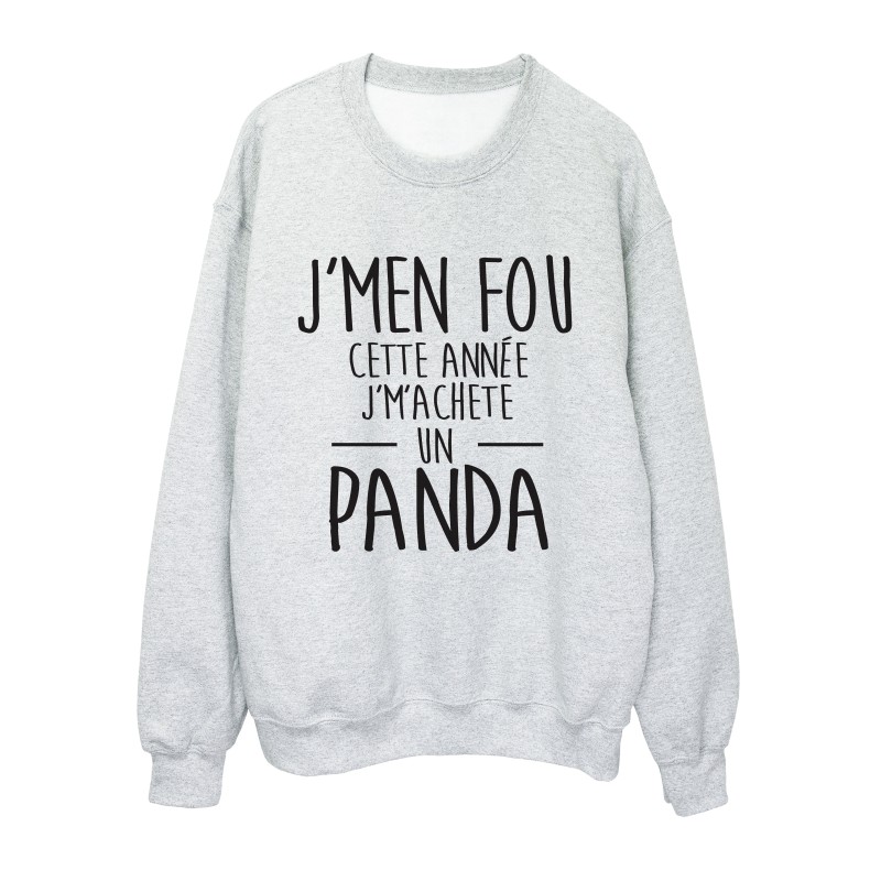 Sweat-Shirt imprimé citation Je m'en fou je m'achete un Panda