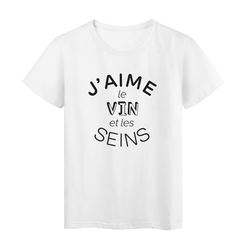 T-Shirt imprimé citation humour j'aime le vin et les seins