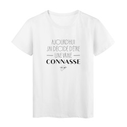 T-Shirt imprimé citation humour aujourdhui j'ai décidé d'etre une vraie connasse
