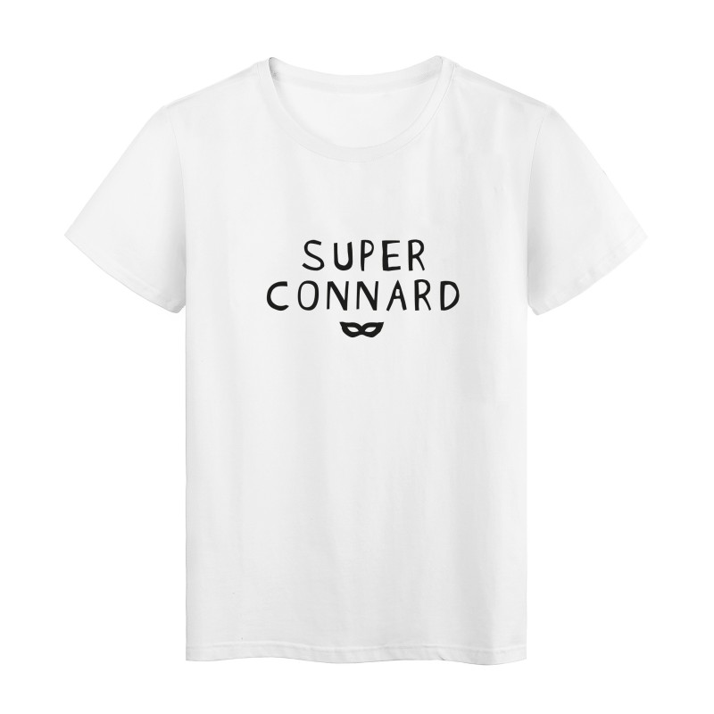 T-Shirt imprimé citation humour je suis un super connard 