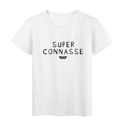 T-Shirt imprimé citation humour je suis une super connasse