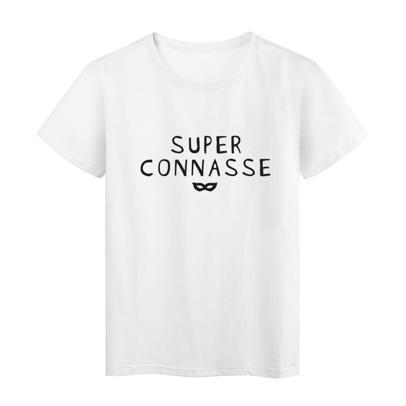 T-Shirt imprimé citation humour je suis une super connasse
