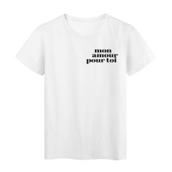 T-Shirt imprimé citation mon amour pour toi