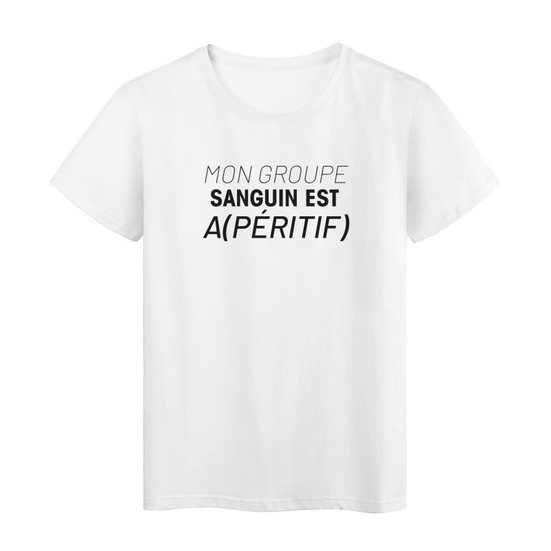 T-Shirt imprimé citation humour mon groupe sanguin A(peritif)