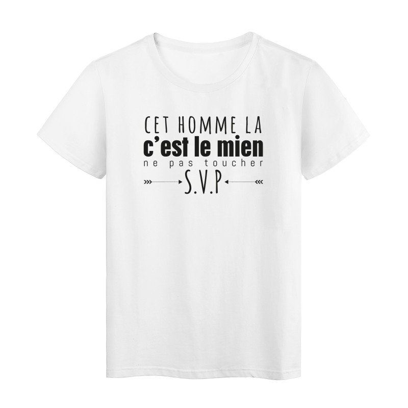 T-Shirt imprimé citation humour cet homme la c'est le mien