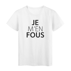 T-Shirt imprimé citation humour Je m'en fou