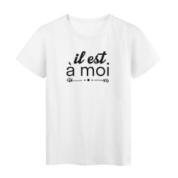 T-Shirt imprimé citation humour Il est a moi 