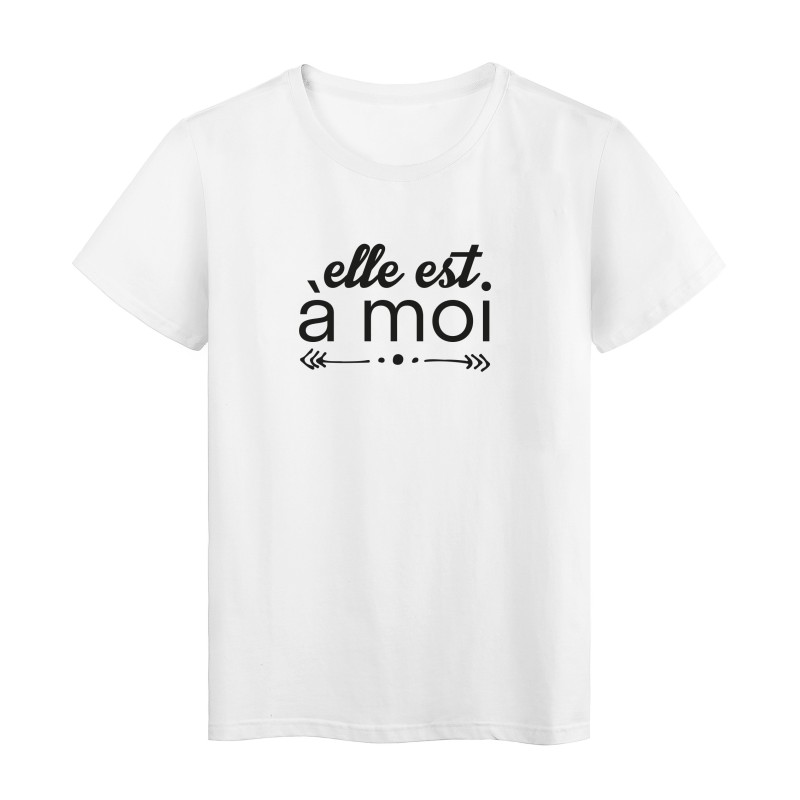 T-Shirt imprimé citation humour elle est a moi 
