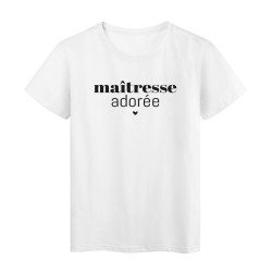 T-Shirt imprimé citation maitresse adorée