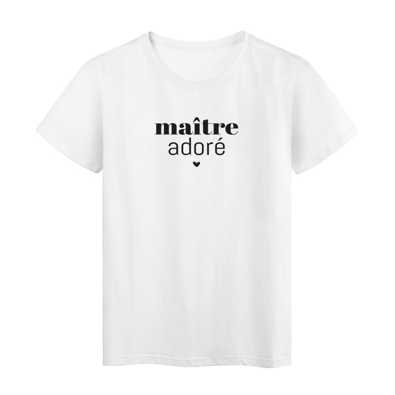 T-Shirt imprimé citation maitre adoré