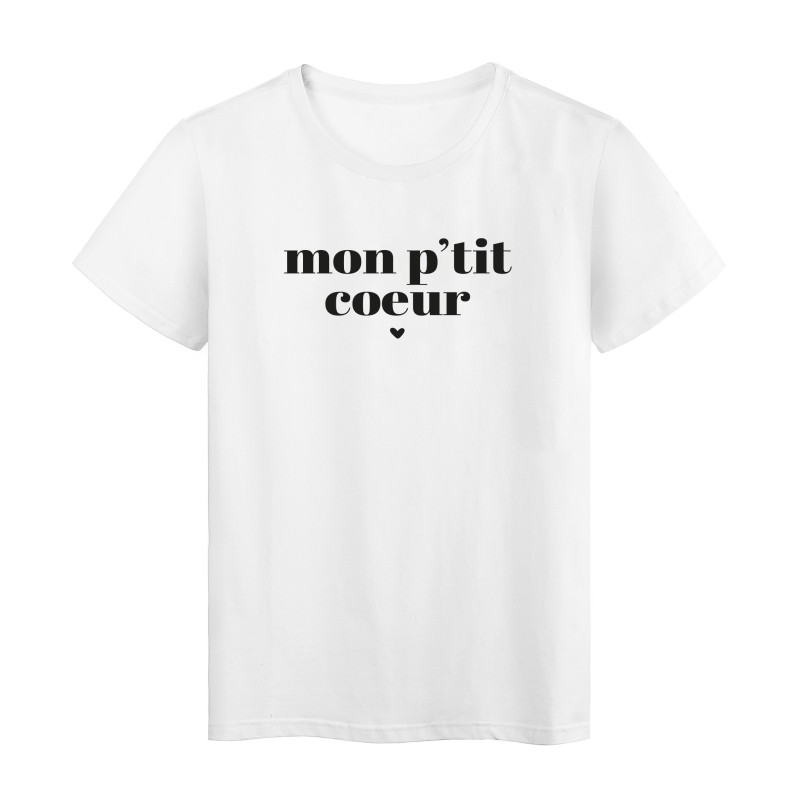 T-Shirt imprimé citation mon p'tit coeur