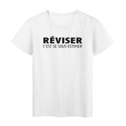 T-Shirt imprimé citation réviser c'est se sous estimer 