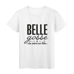 T-Shirt imprimé citation humour Belle gosse de mère en fille