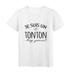 T-Shirt imprimé citation humour Je suis un tonton trop génia