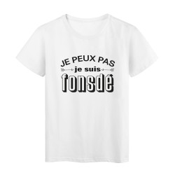 T-Shirt imprimé citation humour Je peux pas je suis fonsdé