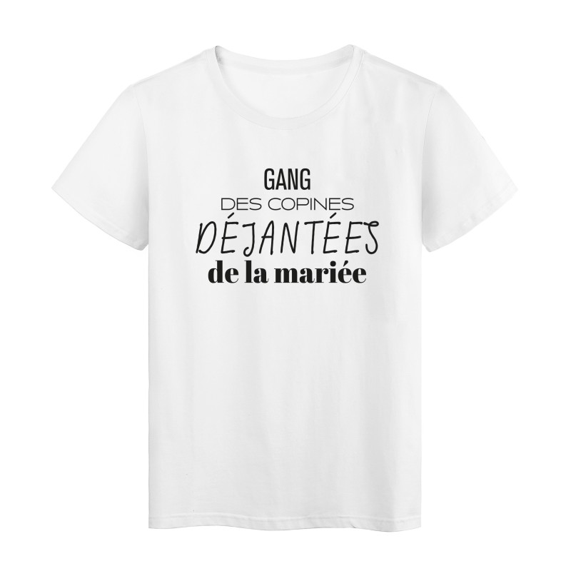 T-Shirt imprimé citation humour Gang déjantées de la mariée