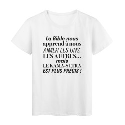 T-Shirt imprimé citation humour La bible nous a appris a aimer mais le kama est plus precis