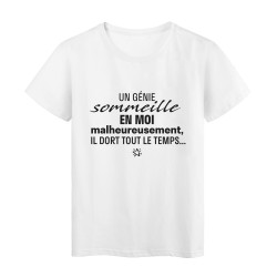 T-Shirt imprimé citation humour un génie sommeille en moi malheureusement il dort tout le temps