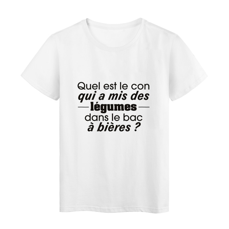 T-Shirt imprimé citation humour Qui est le con qui a mis des legumes dans le bac a bieres