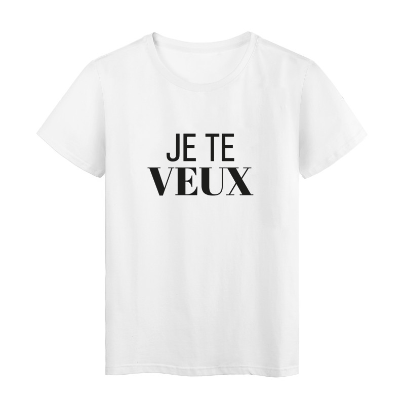 T-Shirt imprimé citation humour je te veux