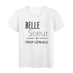 T-Shirt imprimé citation belle soeur trop géniale