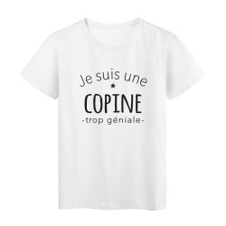 T-Shirt imprimé citation je suis une copine trop géniale