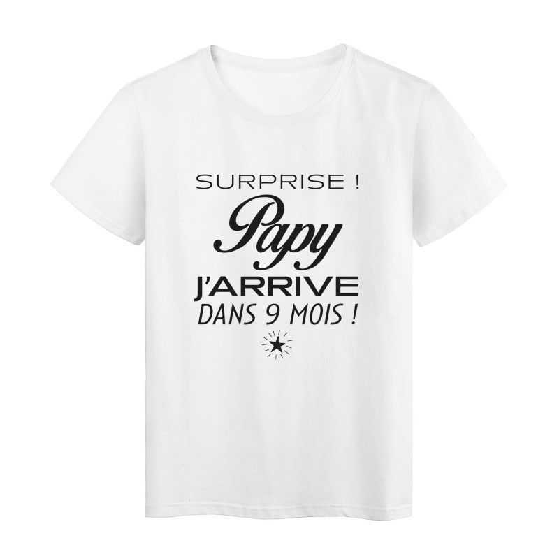 T-Shirt imprimé citation humour surprise papy j'arrive
