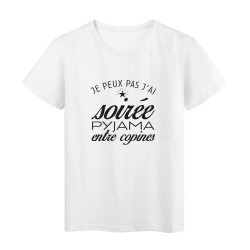 T-Shirt imprimé citation humour je peux pas j'ai soirée pyjama