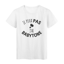 T-Shirt imprimé citation humour je peux pas j'ai babytone