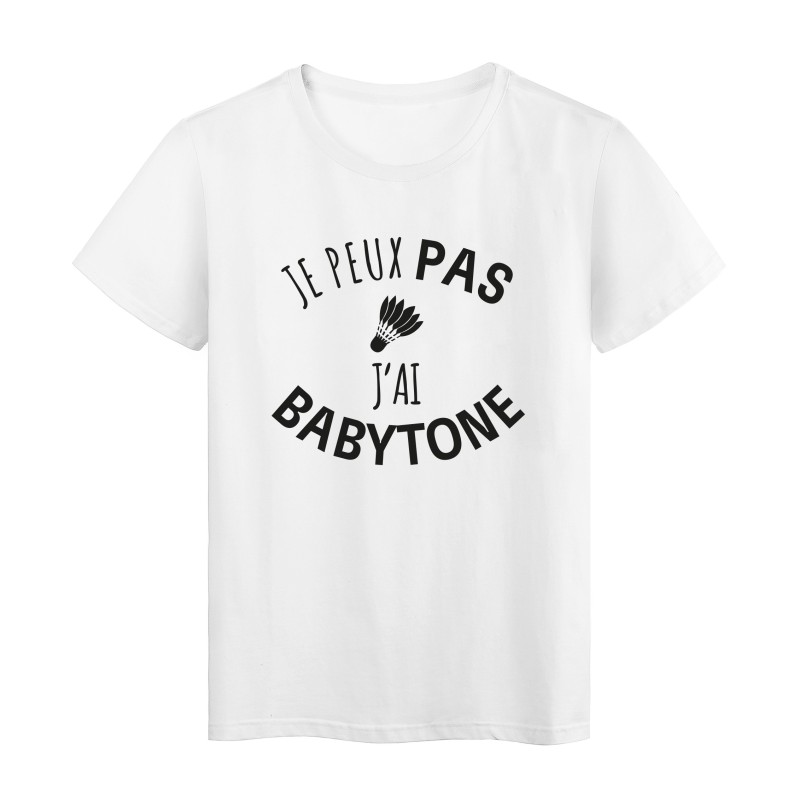 T-Shirt imprimé citation humour je peux pas j'ai babytone