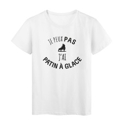 T-Shirt imprimé citation humour je peux pas j'ai patin a glace